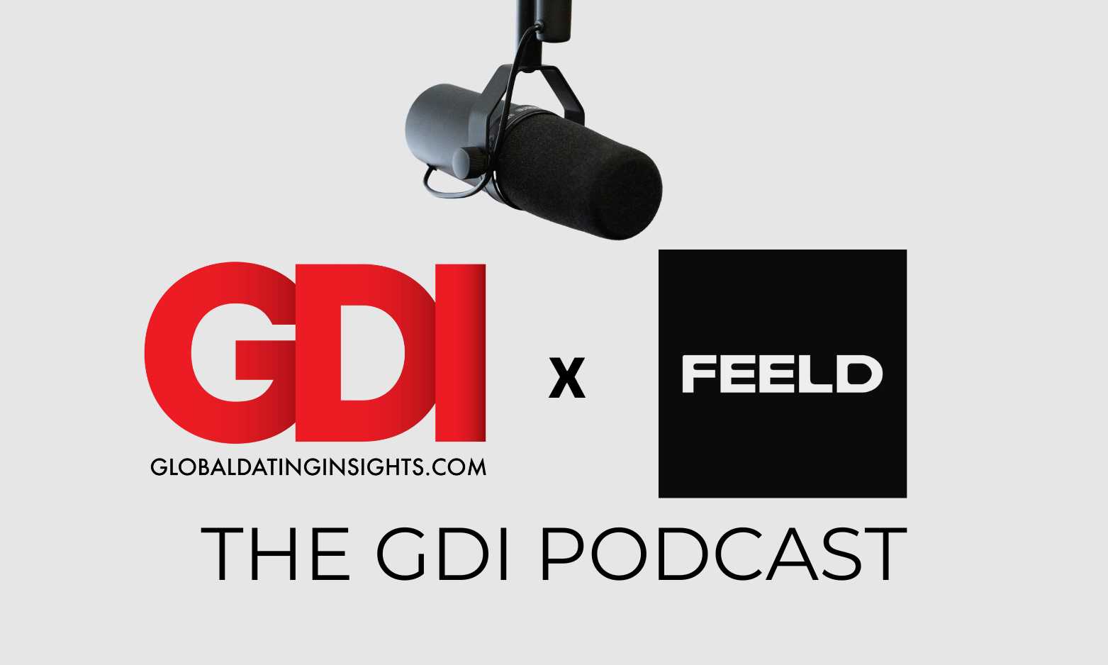 The GDI Podcast: Feeld – Ana Kirova Talks Rebrand & Upcoming Tendencies
